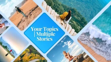 Your Topics | Multiple Stories