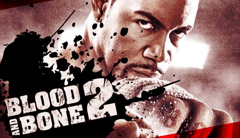 Blood and Bone 2