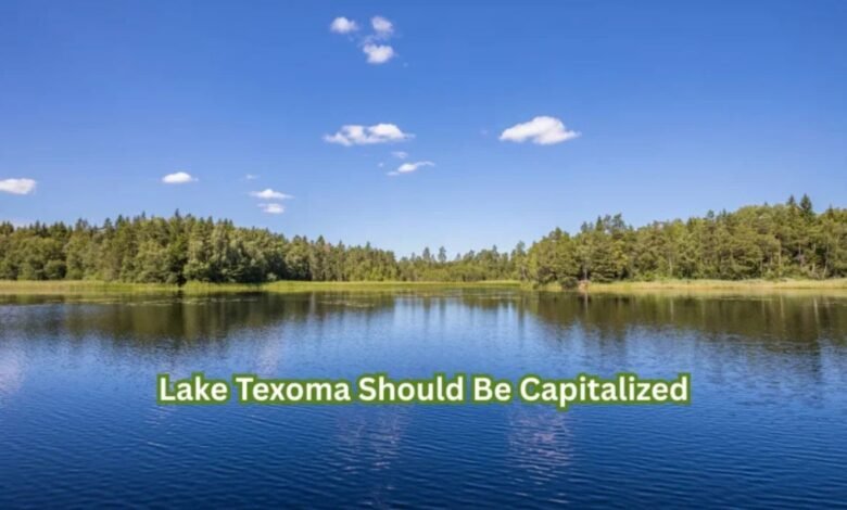 lake texoma should be capitalized
