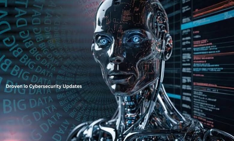 Droven io Cybersecurity Updates