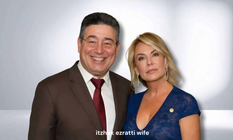 itzhak ezratti wife